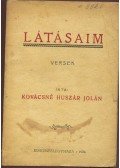 Kovácsné Huszár Jolán - Látásaim