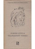 Juhász Gyula - Juhász Gyula válogatott versei