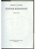 Komját Aladár - Életre köszöntő