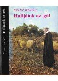 Franz Werfel - Halljátok az igét