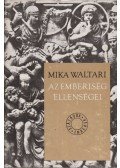 Mika Waltari - Az emberiség ellenségei