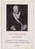 Osztrovszkij, Alekszandr Nyikolajevics - Osztrovszkij Drámák