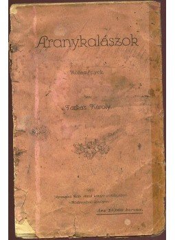 Farkas Károly - Aranykalászok Farkas Károly - Aranykalászok, Hódmezővásárhely 1925 antikvár könyv
