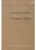 Pilinszky János - Pilinszky János válogatott művei