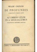 Wilde Oszkár - De Profundis / Az emberi lélek és a szocializmus