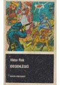 Viktor Fink - Idegenlégió