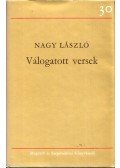 Nagy László - Nagy László válogatott versek