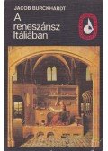 Burckhardt, Jacob - A reneszánsz Itáliában
