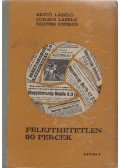 Szepesi György,Lukács László,Rejtő László - Felejthetetlen 90 percek