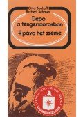 Bonhoff, Otto,Schauer, Herbert - Depó a tengerszorosban / A páva hét szeme