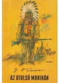 J. F. Cooper - Az utolsó mohikán