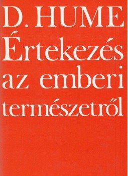Hume, David - Értekezés az emberi természetről Hume, David - Értekezés az emberi természetről, Budapest 1976 antikvár könyv