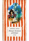 Dániel Anna - Margot királyné gobelinjei