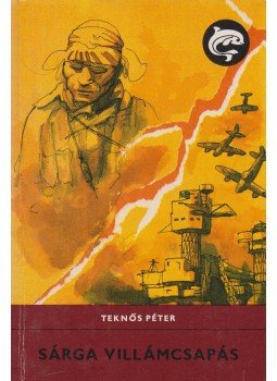 Teknős Péter - Sárga villámcsapás Teknős Péter - Sárga villámcsapás, Budapest 1982 antikvár könyv