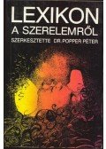 Paulin Ferenc,Lajti Rudolf,Hártai László,Popper Péter - Lexikon a szerelemről