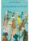 Szántó György - Az alapiak kincse