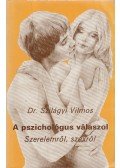 Szilágyi Vilmos - A pszichológus válaszol