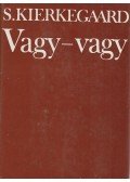 Kierkegaard, Sören - Vagy-vagy