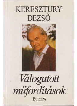 Franyó Zoltán - Válogatott műfordítások Franyó Zoltán - Válogatott műfordítások, Budapest 1997 antikvár könyv