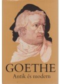 Johann Wolfgang Goethe - Antik és modern