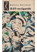Guljaski, Andrej - A 07-es ügynök