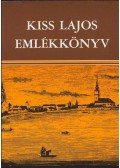 Tárkány Szűcs Ernő,Dömötör János - Kiss Lajos emlékkönyv