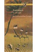 Rejtő Jenő,P. Howard - A láthatatlan légió