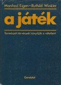 Eigen, Manfred,Winkler, Ruthild - A játék