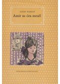 Altay Margit - Amit az óra mesél
