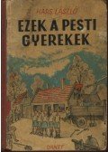 Hárs László - Ezek a pesti gyerekek