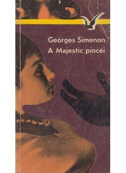 Georges Simenon - A Majestic pincéi Georges Simenon - A Majestic pincéi, Budapest 1970 antikvár könyv