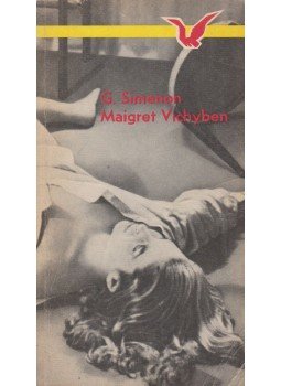Georges Simenon - Maigret Vichyben Georges Simenon - Maigret Vichyben, Budapest 1982 antikvár könyv