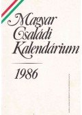 Levendel Júlia,Horgas Béla - Magyar családi kalendárium 1986
