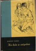 Bárány Tamás - Kis ház a szigeten