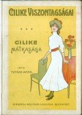 Tutsek Anna - Cilike mátkasága