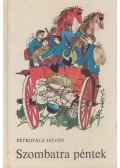 Petrovácz István - Szombatra péntek