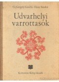 Cs. Gergely Gizella,Haáz Sándor - Udvarhelyi varrottasok