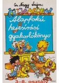 Cs. Nagy Lajos - Alapfokú helyesírási gyakorlókönyv 3-8. osztály