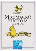 A. A. Milne - Micimackó kuckója
