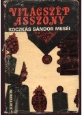 Koczkás Sándor - Világszép asszony