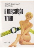Lovassné Kiss Ildikó,Lovass Pál - A karcsúság titka