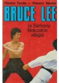 Plavecz Tamás,Plavecz Nándor - Bruce Lee