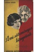 Váncza József - A mi süteményes könyvünk