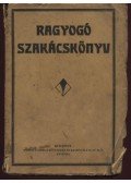  - Ragyogó szakácskönyv