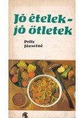 Pelle Józsefné - Jó ételek - jó ötletek