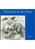 Rakk Tamás - Tűzözön és hóvihar