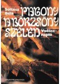 Soltész Béla - Pagony a Börzsöny szélén