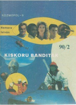 Nemere István - Kiskorú banditák Nemere István - Kiskorú banditák, Budapest 1990 antikvár könyv
