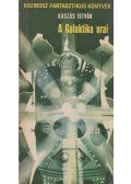 Kaszás István - A Galaktika urai