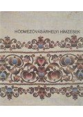 Varga Marianna - Hódmezővásárhelyi hímzések
